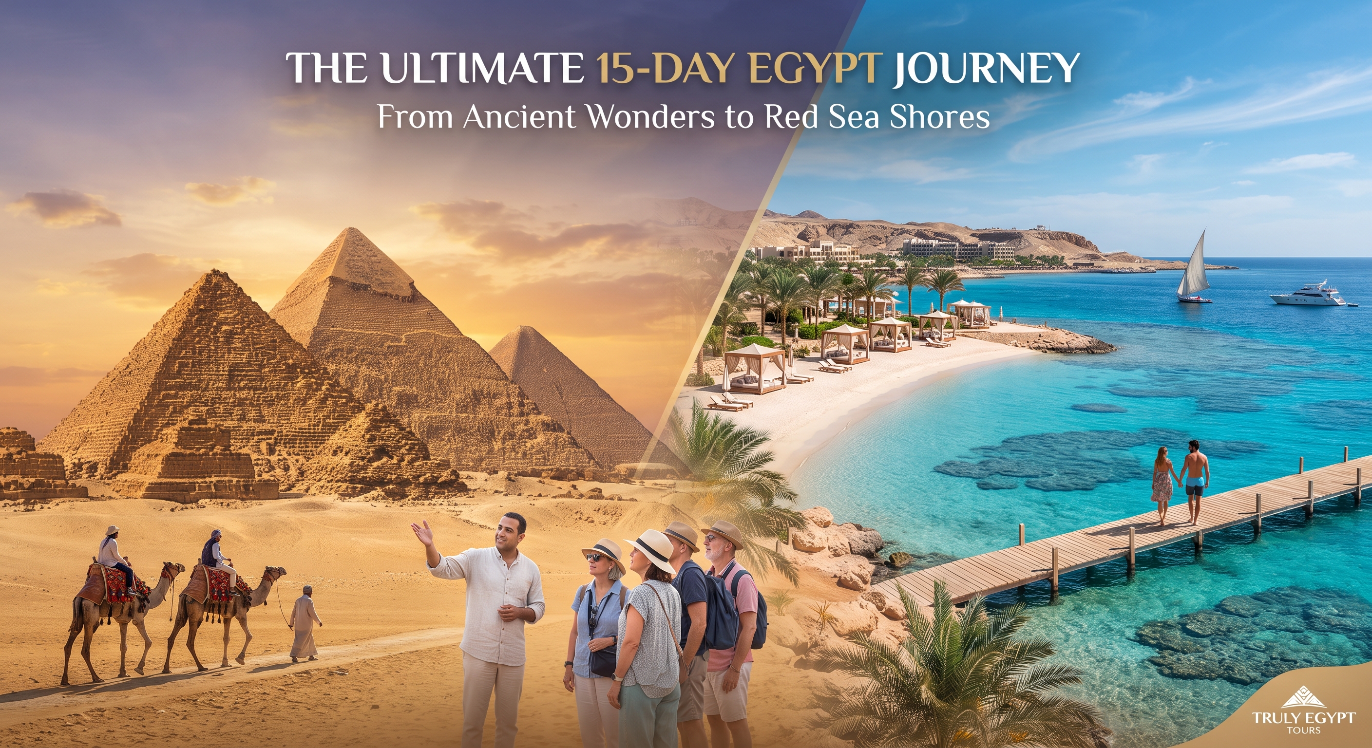 The Ultimate 15-Day Egypt Journey: From Ancient Wonders to Red Sea Shores